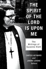 The Spirit of the Lord Is Upon Me- The Writings of Suzanne Hiatt