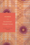 Cover image of Women in Buddhist Traditions by Karma Lekshe Tsomo